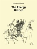 The Energy Ostrich (eBook, ePUB)