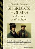 Sherlock Holmes e il barone di Wimbledon (eBook, ePUB)