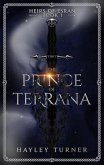The Prince of Terrana (eBook, ePUB)