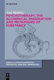 Psychotherapy, the Alchemical Imagination and Metaphors of Substance (eBook, ePUB)