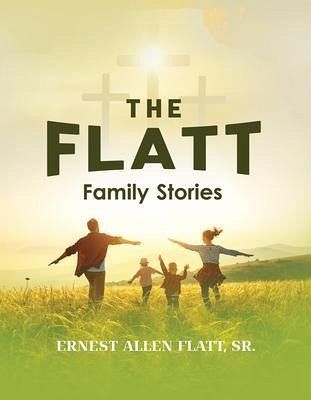 The Flatt Family Stories (eBook, ePUB)