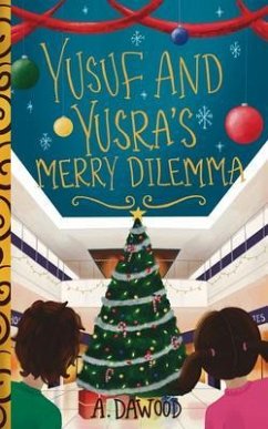 Yusuf and Yusra's Merry Dilemma (eBook, ePUB) - Dawood, A.