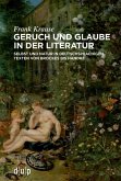 Geruch und Glaube in der Literatur (eBook, ePUB)