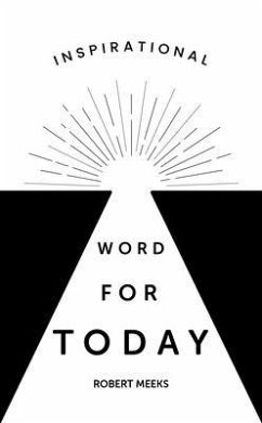 Inspirational Word for Today (eBook, ePUB) - Meeks, Robert