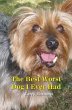 The Best Worst Dog I Ever Had (eBook,... - Bild 1