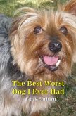The Best Worst Dog I Ever Had (eBook, ePUB)