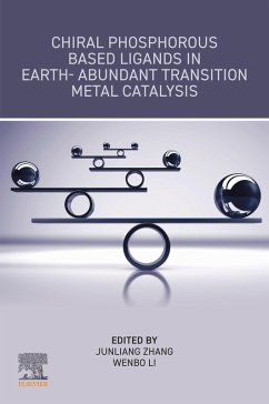 Chiral Phosphorous Based Ligands in Earth-Abundant Transition Metal Catalysis (eBook, ePUB)