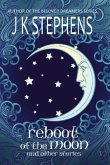 Reboot of the Moon and Other Stories (eBook, ePUB)