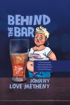 Behind the Bar (eBook, ePUB) - Johnny Love Metheny