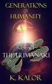 Rise of the Humanaki (eBook, ePUB)