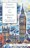 Today's Christian & the Church's Bible (eBook, ePUB) Today's Christian & the Church's Bible (eBook, ePUB)