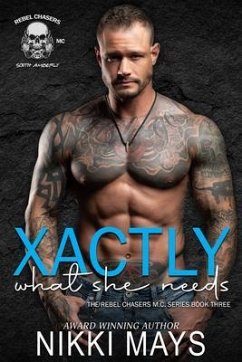 Xactly What She Needs (eBook, ePUB) - Mays, Nikki Xactly What She Needs (eBook, ePUB) - Mays, Nikki