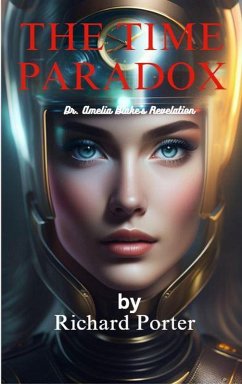 The Time Paradox (eBook, ePUB) - Porter, Richard