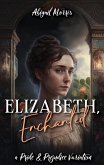 Elizabeth, Enchanted: A Pride and Prejudice Variation (eBook, ePUB)
