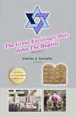 The Great Excitingly Holy John The Baptist (eBook, ePUB)