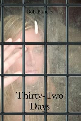 Thirty-Two Days (eBook, ePUB)