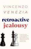 Retroactive Jealousy (eBook, ePUB)