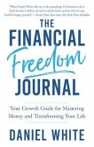 The Financial Freedom Journal (eBook, ePUB)