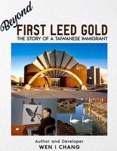 Beyond First LEED Gold (eBook, ePUB) - Chang, Wen