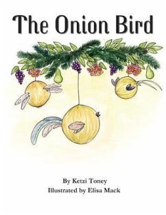 The Onion Bird (eBook, ePUB) - Toney, Ketzi