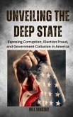 Unveiling the Deep State (eBook, ePUB)