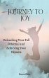 Journey to Joy: Unleashing Your Full... - Bild 1