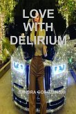 LOVE WITH DELIRIUM (eBook, ePUB)