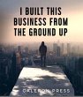 I Built This Business From The Ground... - Bild 1