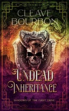 Undead Inheritance (eBook, ePUB) - Bourbon, Cleave