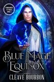 Blue Mage Equinox (eBook, ePUB)