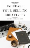 Increase Your Selling Creativity (eBook, ePUB) Increase Your Selling Creativity (eBook, ePUB)