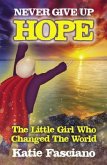 Never Give Up Hope (eBook, ePUB)