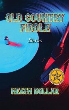 Old Country Fiddle (eBook, ePUB) - Dollar, Heath