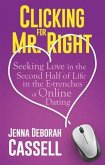 Clicking for Mr. Right (eBook, ePUB) Clicking for Mr. Right (eBook, ePUB)