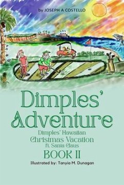 Dimples' Adventure Book II (eBook, ePUB) - Costello, Joseph