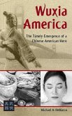 Wuxia America (eBook, ePUB)