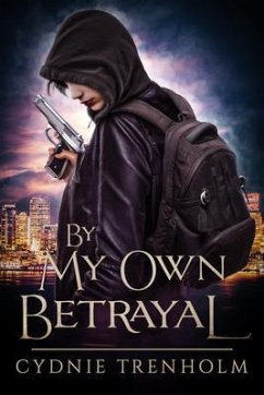 Cover By My Own Betrayal (eBook, ePUB)