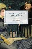 The Marquis de Villemer (eBook, ePUB) The Marquis de Villemer (eBook, ePUB)