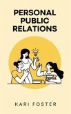 Personal Public Relations (eBook, ePUB)