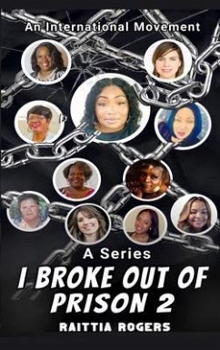 I Broke Out of Prison 2 (eBook, ePUB) - Rogers, Raittia