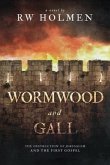 Wormwood and Gall (eBook, ePUB)