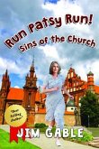 Run Patsy Run! Sins of the Church (eBook, ePUB)