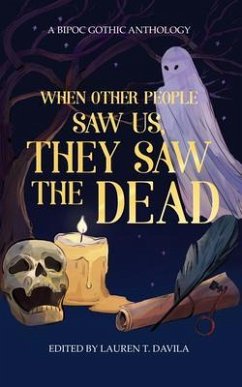Cover When Other People Saw Us, They Saw the Dead (eBook, ePUB)