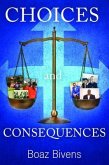 Choices and Consequences (eBook, ePUB)