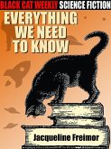 Everything We Need to Know (eBook, ePUB)
