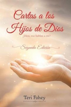 Cartas a los Hijos de Dios (eBook, ePUB) - Fahey, Teri Cartas a los Hijos de Dios (eBook, ePUB) - Fahey, Teri