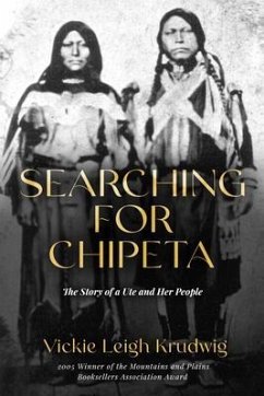Searching for Chipeta (eBook, ePUB) - Krudwig, Vickie Leigh