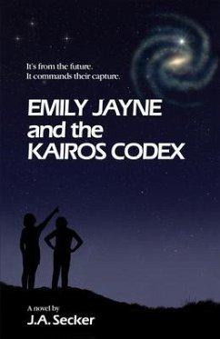 Emily Jayne and the Kairos Codex (eBook, ePUB) - Secker, J. A.