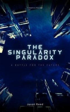 Singularity Paradox (eBook, ePUB) - Reed, Jaxon