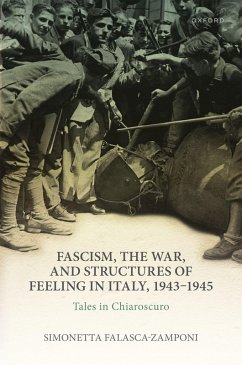 Cover Fascism, the War, and Structures of Feeling in Italy, 1943-1945 (eBook, ePUB)